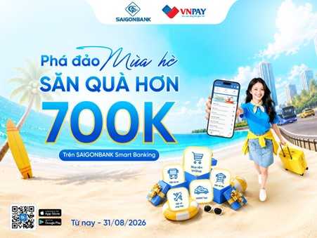 SaiGonBank triển khai ưu đãi mùa hè, với quà tặng hơn 700.000 đồng
